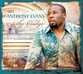 The Bridge by Anthony Evans | CD Reviews And Information | NewReleaseToday