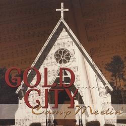 Camp Meetin' by Gold City  | CD Reviews And Information | NewReleaseToday