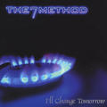 I'll Change Tomorrow by The7Method  | CD Reviews And Information | NewReleaseToday