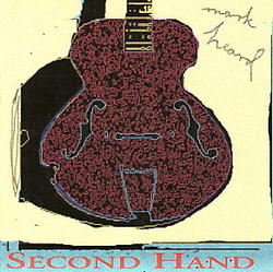 Second Hand by Mark Heard | CD Reviews And Information | NewReleaseToday