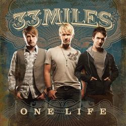 One Life by 33Miles  | CD Reviews And Information | NewReleaseToday