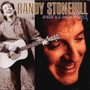Until We Have Wings by Randy Stonehill | CD Reviews And Information | NewReleaseToday