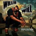 Reflection by Willie Will | CD Reviews And Information | NewReleaseToday