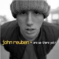 Are We There Yet? by John Reuben | CD Reviews And Information | NewReleaseToday