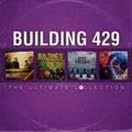 Building 429: The Ultimate Collection by Building 429  | CD Reviews And Information | NewReleaseToday
