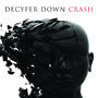 Crash by Decyfer Down