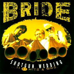 Shotgun Wedding...11 #1 Hits & Mrs. by Bride  | CD Reviews And Information | NewReleaseToday