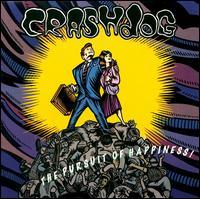 The Pursuit Of Happiness by Crashdog  | CD Reviews And Information | NewReleaseToday