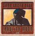 Carolina Moon by Glenn Kaiser | CD Reviews And Information | NewReleaseToday