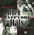 When Everyone Wore Hats - Disc 2 by Daniel Amos (DÃ¤)  | CD Reviews And Information | NewReleaseToday