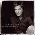 The Second Decade (1993-2003) by Michael W. Smith | CD Reviews And Information | NewReleaseToday