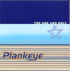 The One And Only by Plankeye  | CD Reviews And Information | NewReleaseToday