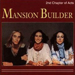 Mansion Builder by 2nd Chapter Of Acts  | CD Reviews And Information | NewReleaseToday