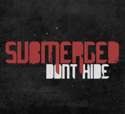 Don't Hide by Submerged  | CD Reviews And Information | NewReleaseToday