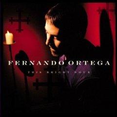 The Bright Hour by Fernando Ortega | CD Reviews And Information | NewReleaseToday