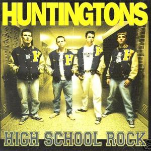High School Rock by The Huntingtons  | CD Reviews And Information | NewReleaseToday