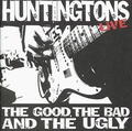 The Good, The Bad And The Ugly by The Huntingtons  | CD Reviews And Information | NewReleaseToday