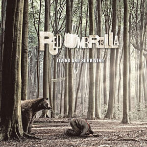 Living & Surviving by Red Umbrella | CD Reviews And Information | NewReleaseToday