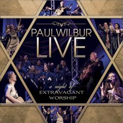 Live: A Night Of Extravagant Worship by Paul Wilbur | CD Reviews And Information | NewReleaseToday
