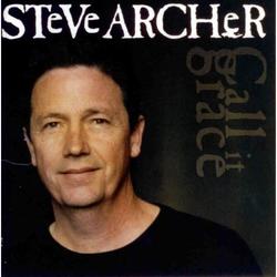 Call It Grace by Steve Archer | CD Reviews And Information | NewReleaseToday