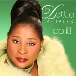 Do It by Dottie Peoples | CD Reviews And Information | NewReleaseToday
