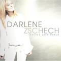 Change Your World by Darlene Zschech | CD Reviews And Information | NewReleaseToday