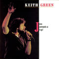 Jesus Commands Us to Go! by Keith Green | CD Reviews And Information | NewReleaseToday