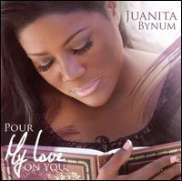 Pour My Love On You by Juanita Bynum | CD Reviews And Information | NewReleaseToday