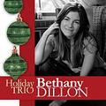 Holiday Trio by Bethany Barnard (Dillon) | CD Reviews And Information | NewReleaseToday