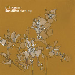 The Silent Stars EP by Alli Rogers | CD Reviews And Information | NewReleaseToday