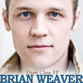 Draw Close EP by Brian Weaver | CD Reviews And Information | NewReleaseToday