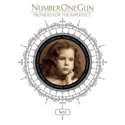Promises For The Imperfect by Number One Gun  | CD Reviews And Information | NewReleaseToday