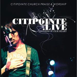 Anthem of Our Heart by Citipointe Worship  | CD Reviews And Information | NewReleaseToday