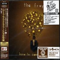 How to Save a Life [Japan] by The Fray  | CD Reviews And Information | NewReleaseToday