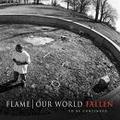 Our World Fallen by FLAME  | CD Reviews And Information | NewReleaseToday