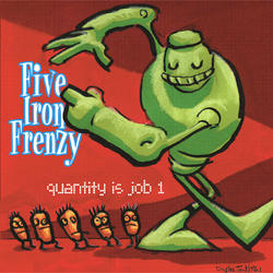 Quantity is Job 1 - EP by Five Iron Frenzy  | CD Reviews And Information | NewReleaseToday