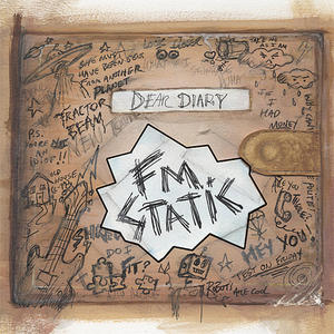 Dear Diary by FM Static | CD Reviews And Information | NewReleaseToday