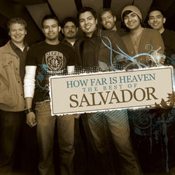 How Far Is Heaven: The Best Of Salvador by Salvador  | CD Reviews And Information | NewReleaseToday