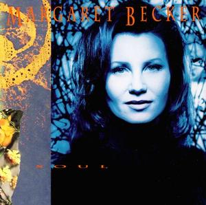 Soul by Margaret Becker | CD Reviews And Information | NewReleaseToday