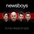 In The Hands of God by Newsboys  | CD Reviews And Information | NewReleaseToday