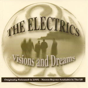 Visions And Dreams by The Electrics | CD Reviews And Information | NewReleaseToday