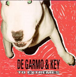 To Extremes by DeGarmo & Key  | CD Reviews And Information | NewReleaseToday