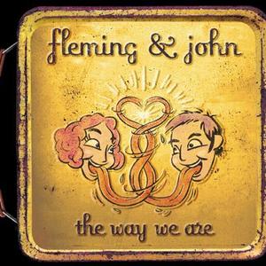 The Way We Are by Fleming & John  | CD Reviews And Information | NewReleaseToday