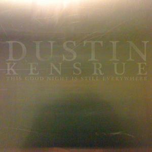This Good Night Is Still Everywhere by Dustin Kensrue | CD Reviews And Information | NewReleaseToday