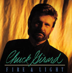 Fire & Light by Chuck Girard | CD Reviews And Information | NewReleaseToday