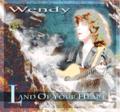 Land Of Your Heart by Wendy Francisco | CD Reviews And Information | NewReleaseToday