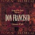 Genesis & Job - Songs of the Spirit Vol. 1 by Don Francisco | CD Reviews And Information | NewReleaseToday