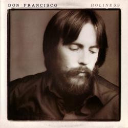 Holiness by Don Francisco | CD Reviews And Information | NewReleaseToday