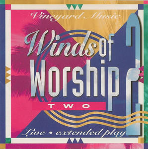 Winds of Worship 2 by Vineyard Worship  | CD Reviews And Information | NewReleaseToday