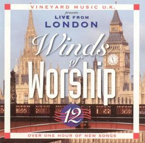 Winds of Worship 12 by Vineyard Worship  | CD Reviews And Information | NewReleaseToday